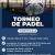 TORNEO PADEL