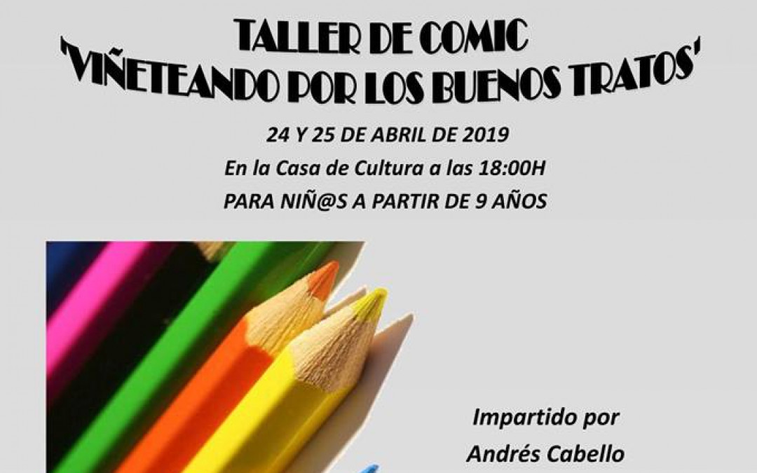 24 y 25 de Abril – Taller de cómic «Viñeteando por los buenos tratos»
