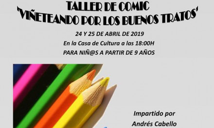 24 y 25 de Abril – Taller de cómic «Viñeteando por los buenos tratos»