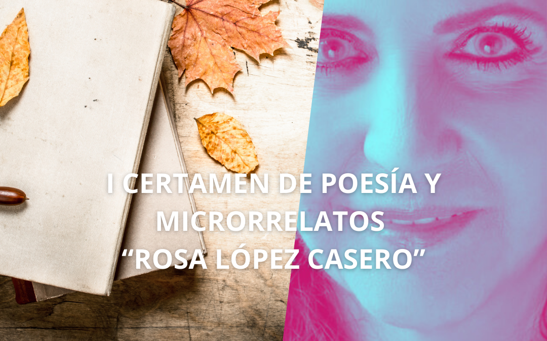 El PSOE de Torrejoncillo lanza el I Certamen de Poesía y Microrrelatos «Rosa López Casero»
