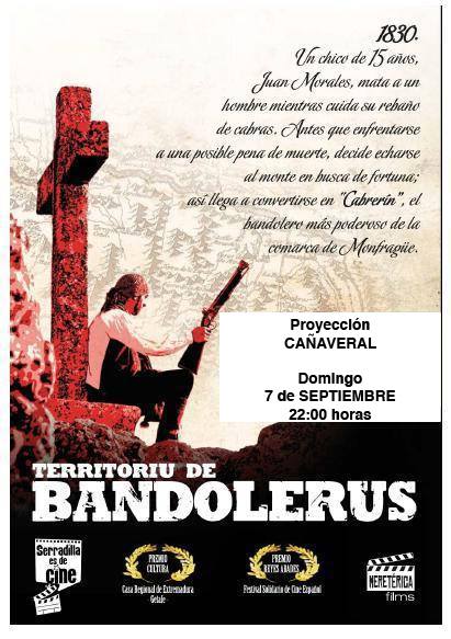 Este domingo en Cañaveral tenemos una cita con el cine: TERRITORIU DE BANDOLERUS