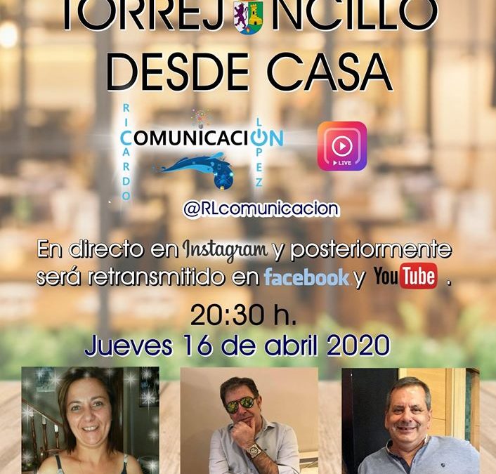 Torrejoncillo desde casa, capitulos 14,15,16,17.