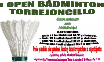 24 de Marzo – I Open de Bádminton de Torrejoncillo