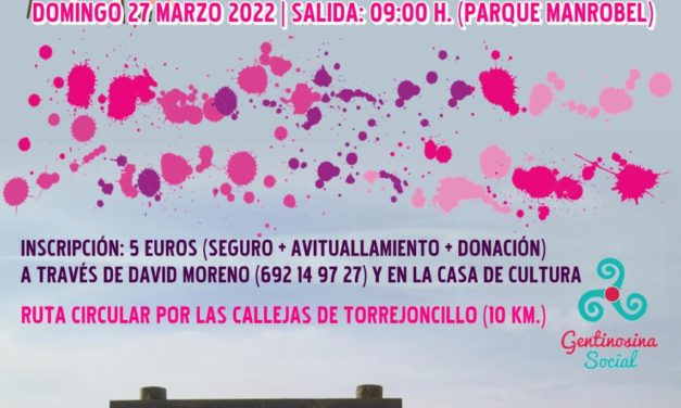 RUTA SENDERISTA SOLIDARIA EN TORREJONCILLO