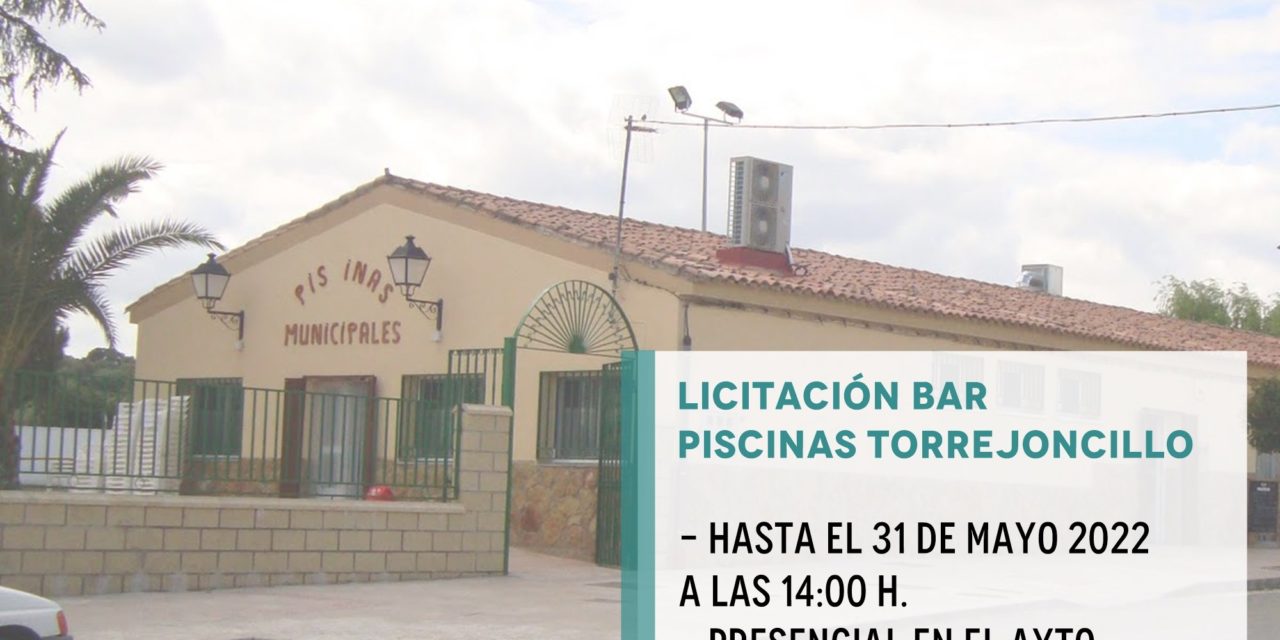 LICITACIÓN BAR «LAS PISCINAS» TORREJONCILLO