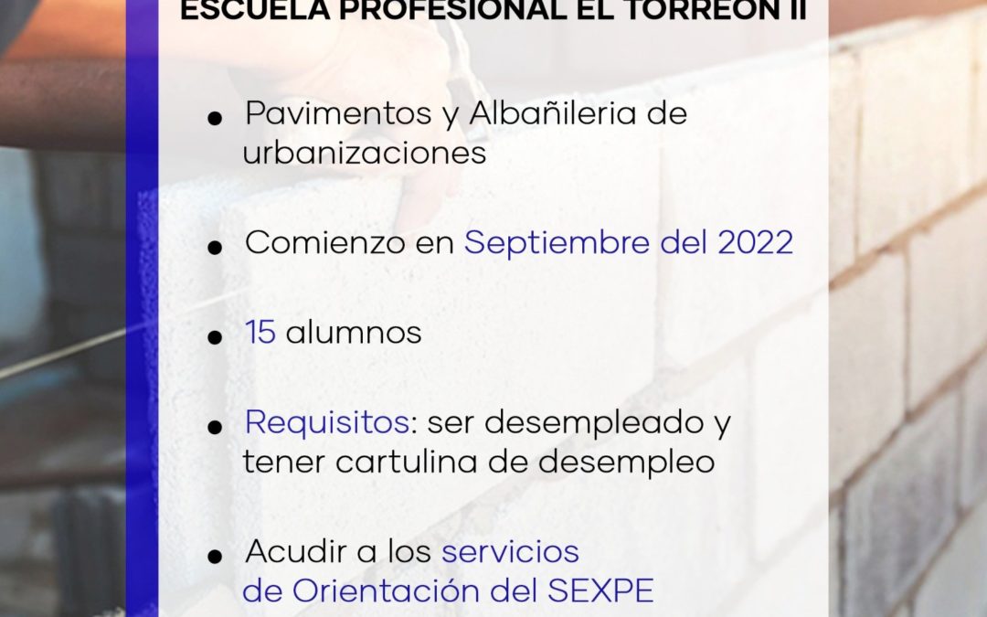 ESCUELA PROFESIONAL DUAL «EL TORREÓN II»