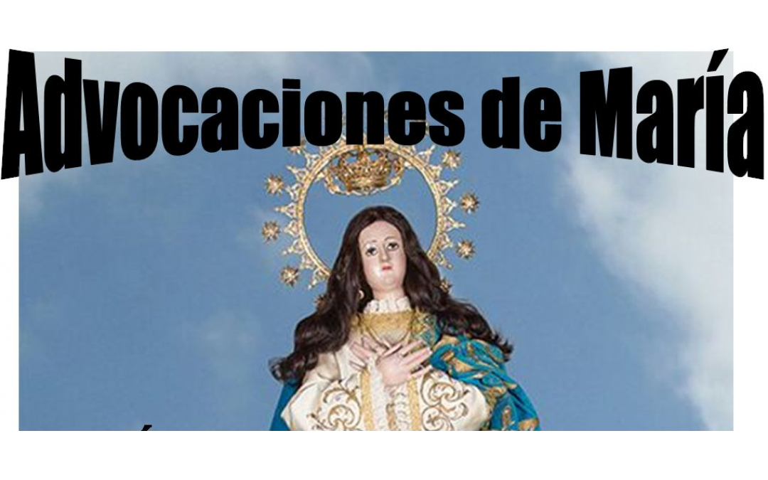 Advocaciones de María
