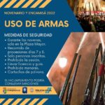 USO DE ARMAS NOVENARIO Y ENCAMISÁ 2022 | MEDIDAS DE SEGURIDAD