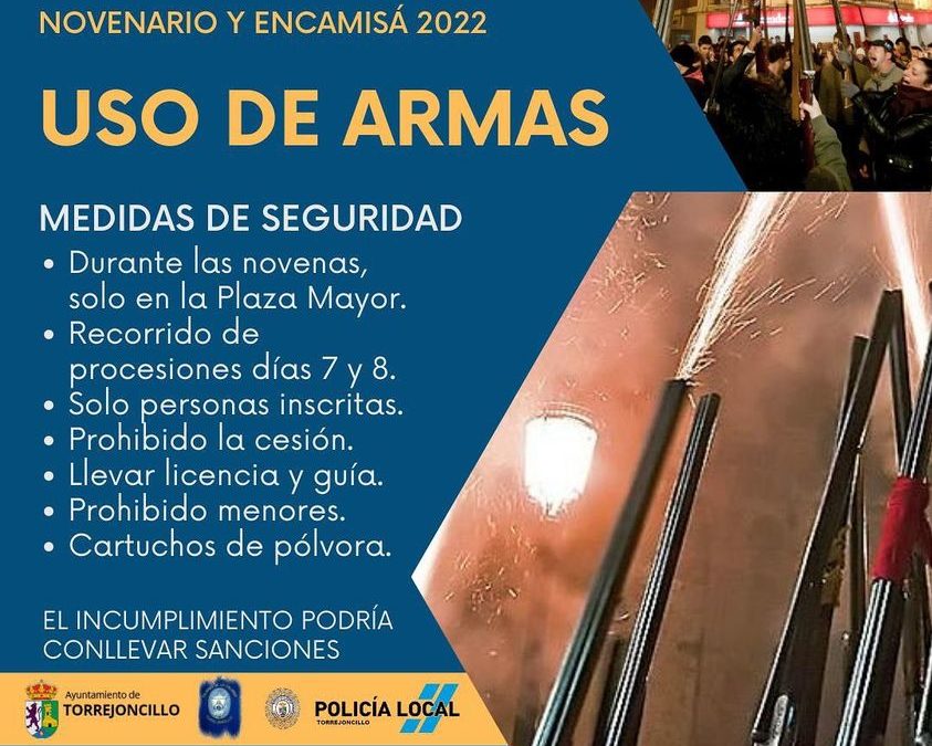 USO DE ARMAS NOVENARIO Y ENCAMISÁ 2022 | MEDIDAS DE SEGURIDAD
