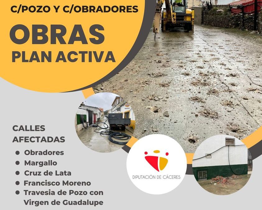 OBRAS EN CALLES POZO Y OBRADORES