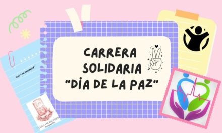 Carrera Solidaria «La Paz es el Camino»