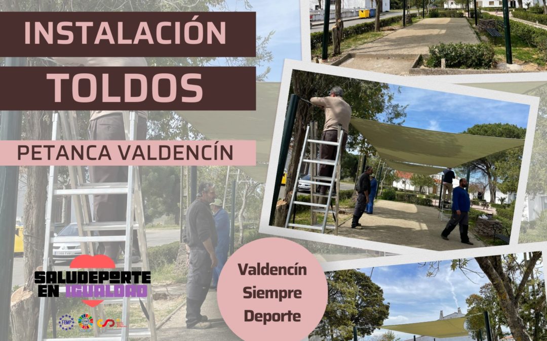 INSTALACIÓN DE TOLDOS PARA PETANCA EN VALDENCÍN