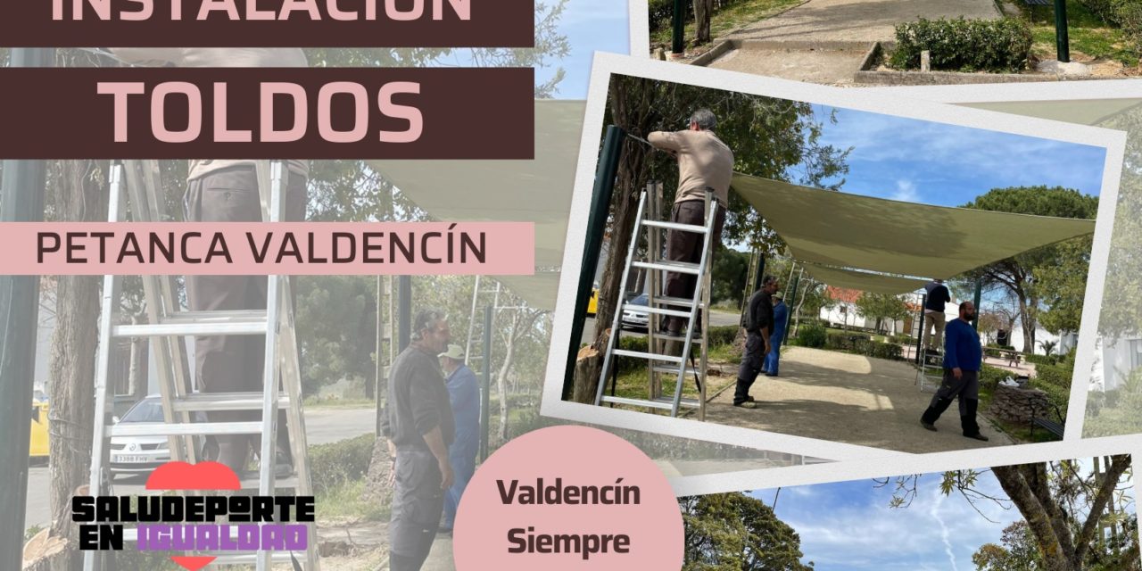 INSTALACIÓN DE TOLDOS PARA PETANCA EN VALDENCÍN