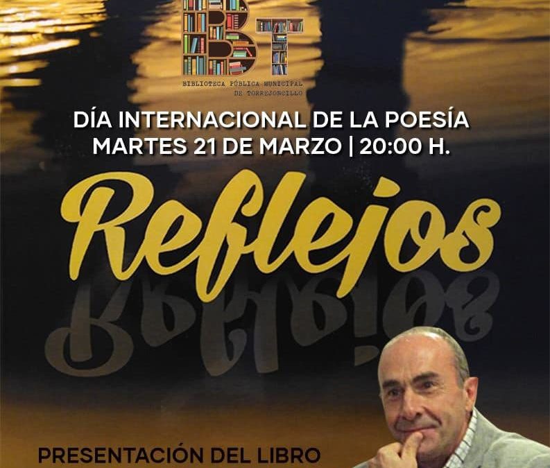 PRESENTACIÓN DEL POEMARIO «REFLEJOS» DE DEMETRIO ALONSO