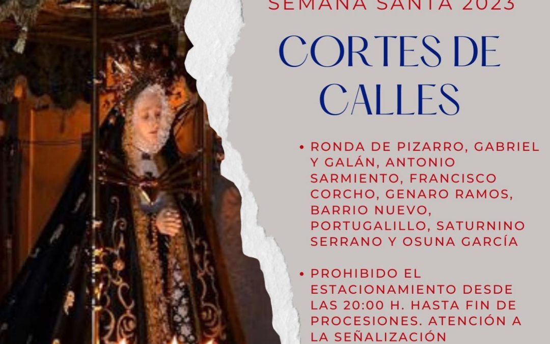 CORTES DE CALLES PROCESIONES 2023