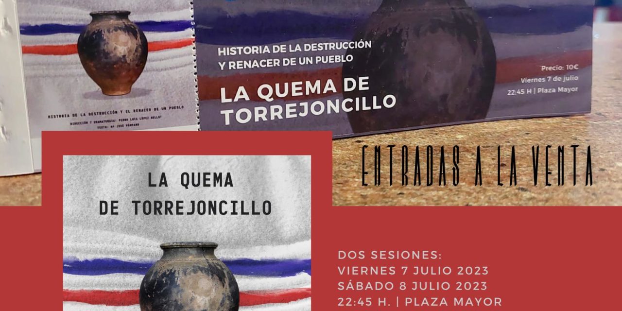 ENTRADAS A LA VENTA DE LA QUEMA DE TORREJONCILLO