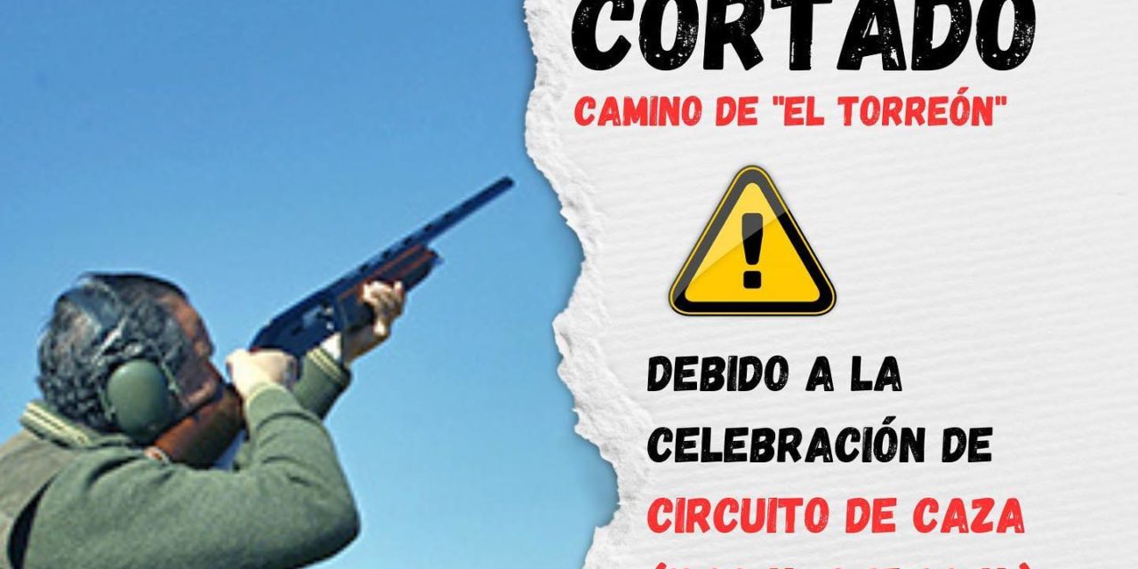 CAMINO CORTADO POR TORNEO DE TIRO