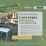 LICITACIÓN CONCESIÓN DE LA GESTIÓN DEL SERVICIO PUBLICO CAFETERÍA PISCINA MUNICIPAL DE VALDENCIN