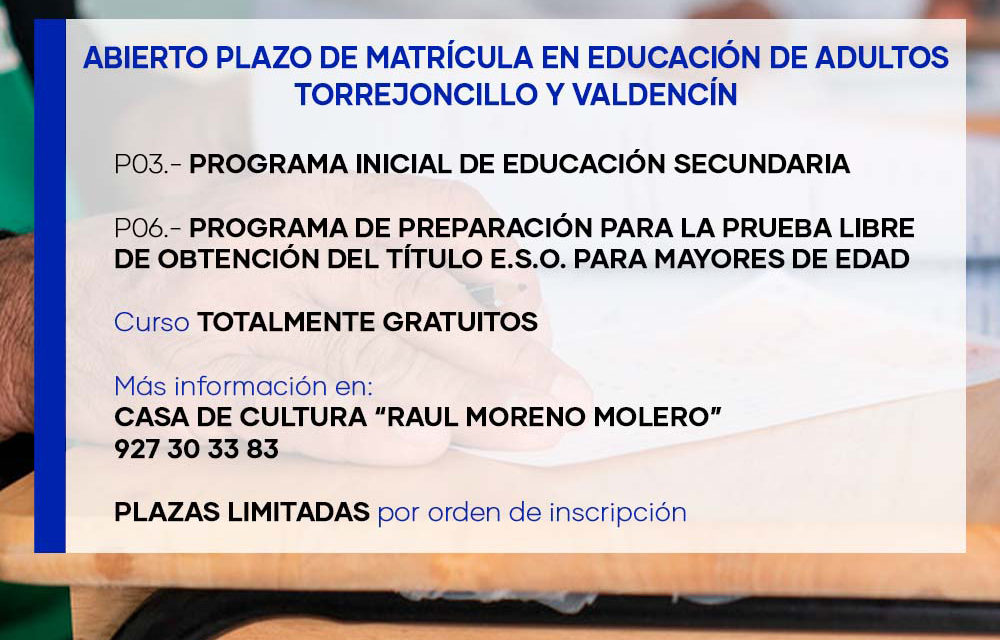 NUNCA ES TARDE PARA APRENDER! TITULO E.S.O. en TORREJONCILLO y VALDENCÍN