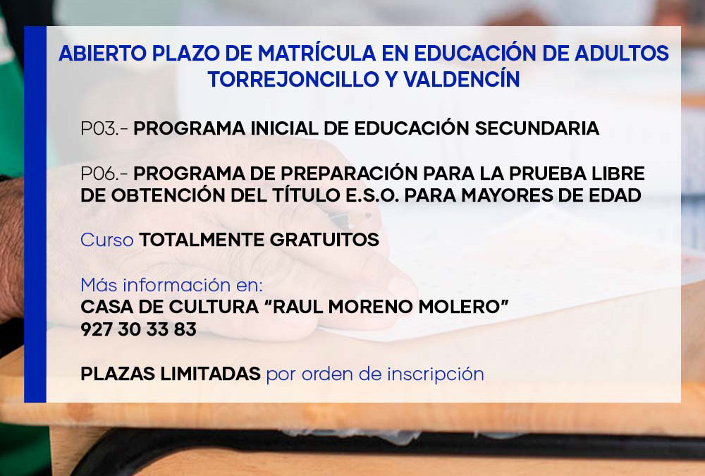 NUNCA ES TARDE PARA APRENDER! TITULO E.S.O. en TORREJONCILLO y VALDENCÍN