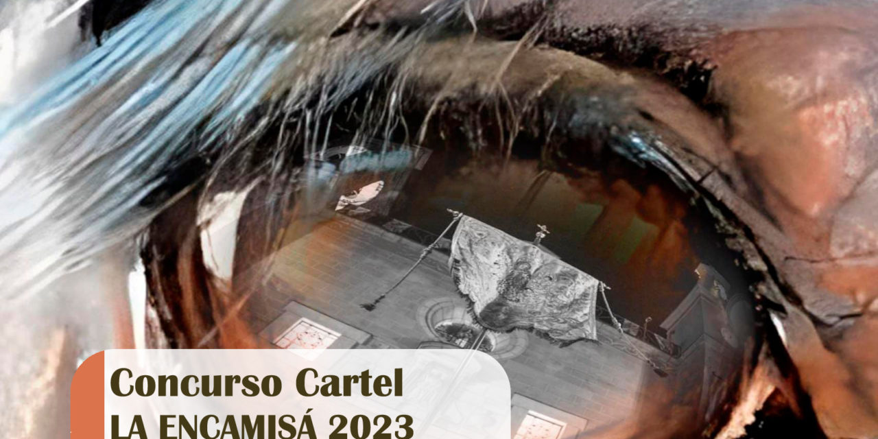 BASES CONCURSO DISEÑO CARTEL ENCAMISÁ 2023