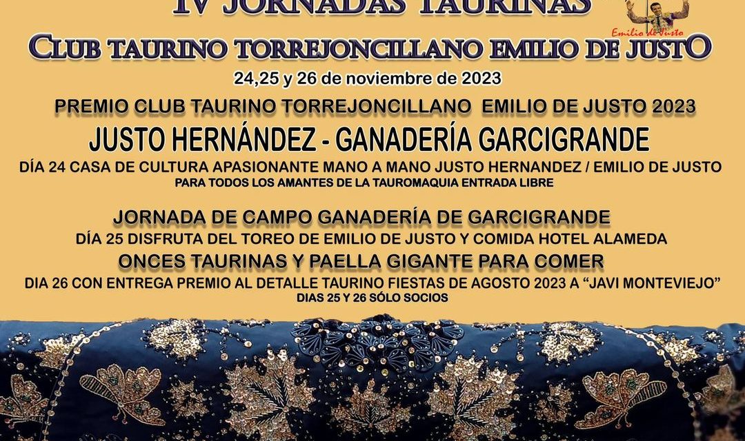 YA ESTÁN AQUÍ LAS IV JORNADAS TAURINAS DEL CLUB TAURINO TORREJONCILLANO EMILIO DE JUSTO