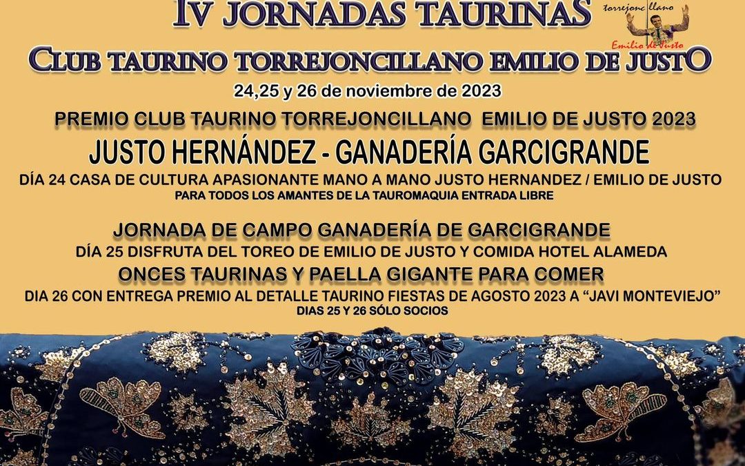 YA ESTÁN AQUÍ LAS IV JORNADAS TAURINAS DEL CLUB TAURINO TORREJONCILLANO EMILIO DE JUSTO