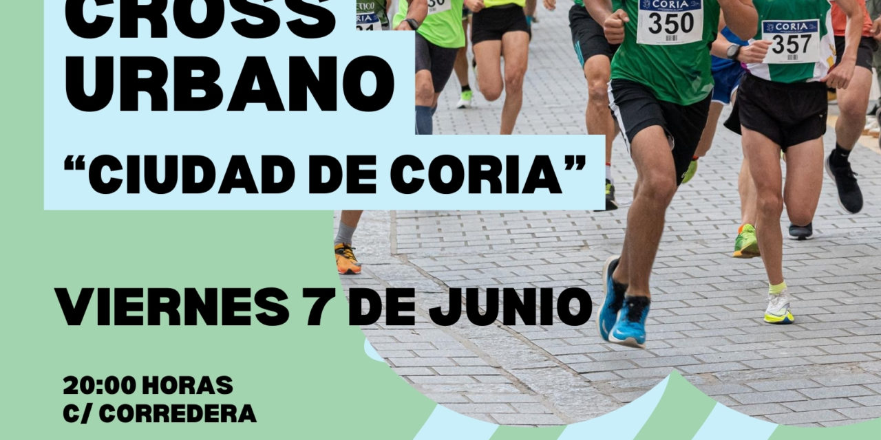Apertura de inscripciones XXXIX CROSS URBANO “CIUDAD DE CORIA”
