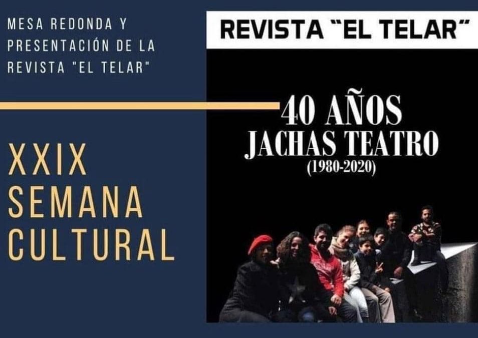 MESA REDONDA JACHAS Y PRESENTACIÓN DE LA REVISTA «EL TELAR»
