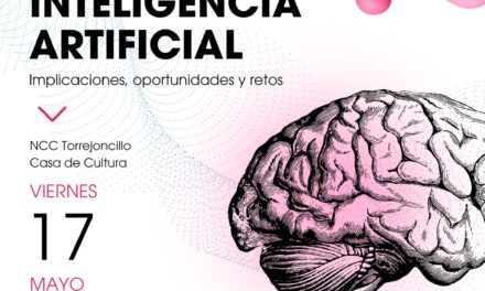 CHARLA «INTELIGENCIA ARTIFICIAL. IMPLICACIONES, OPORTUNIDADES Y RETOS»