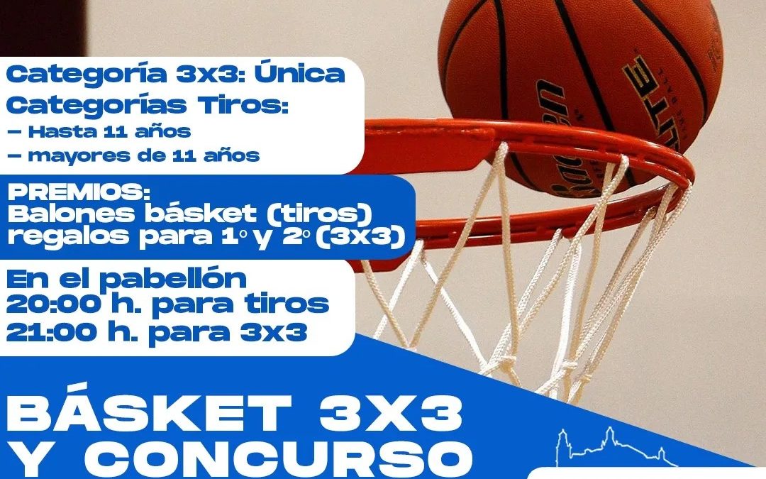 BÁSKET 3X3 Y CONCURSO DE TIROS LIBRES