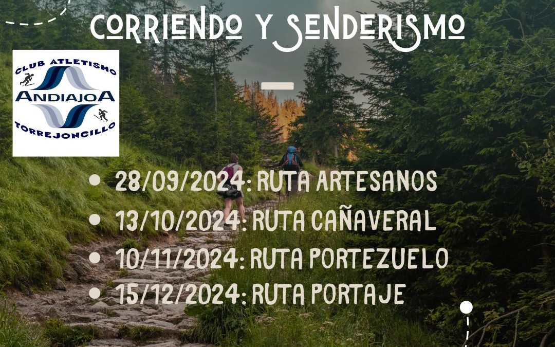 Calendario de rutas de senderismo y corriendo del Club de Atletismo Andiajoa Torrejoncillo