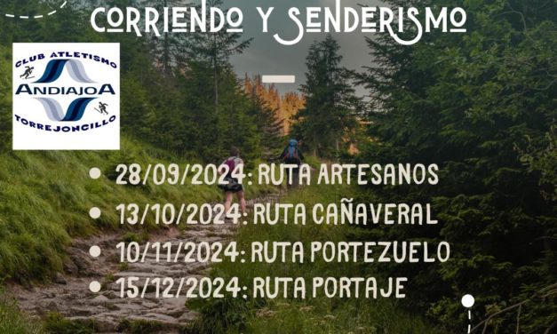 Calendario de rutas de senderismo y corriendo del Club de Atletismo Andiajoa Torrejoncillo