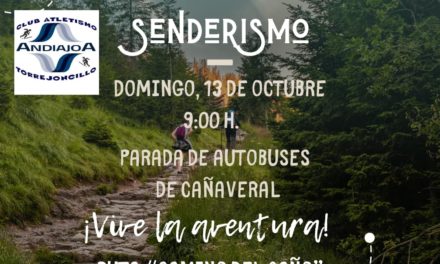 V Ruta senderismo y corriendo del Club Atletismo Andiajoa Torrejoncillo