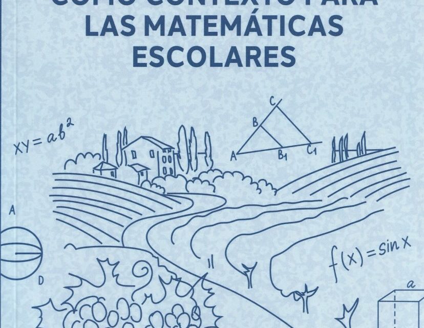 Agricultura y Ganadería como contexto para las matemáticas escolares prologado por un torrejoncillano