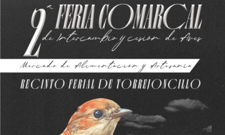 2ª FERIA COMARCAL DE INTERCAMBIO Y CESIÓN DE AVES