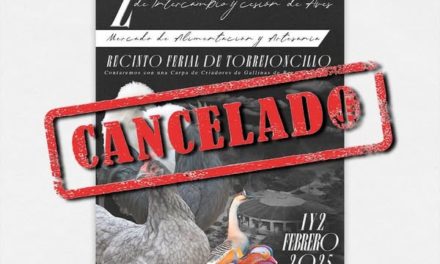 CANCELADA LA FERIA COMARCAL DE INTERCAMBIO Y CESIÓN DE AVES