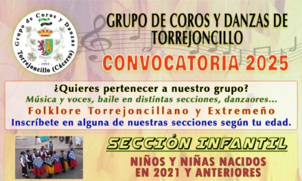 Convocatoria 2025 del Grupo de Coros y Danzas de Torrejoncillo