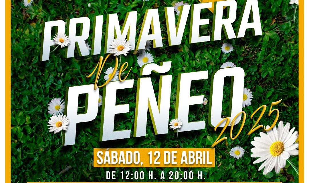 VUELVE LA PRIMAVERA DE PEÑEO