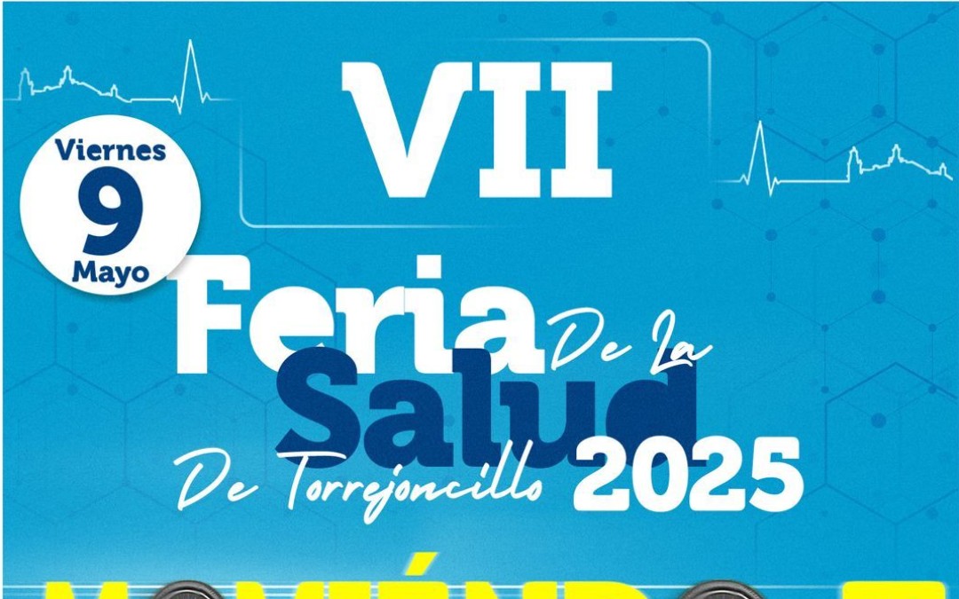 PROGRAMACIÓN DE LA VII FERIA DE LA SALUD DE TORREJONCILLO
