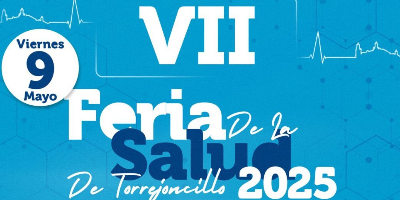 VII FERIA DE LA SALUD DE TORREJONCILLO
