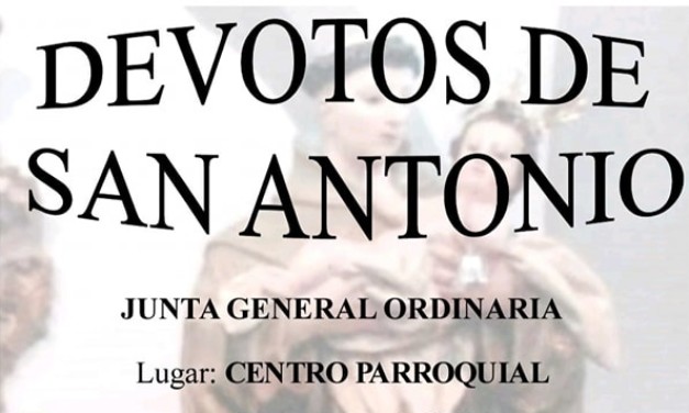 JUNTA GENERAL ORDINARIA ASOCIACIÓN «DEVOTOS DE SAN ANTONIO» DE TORREJONCILLO