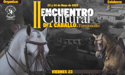 II ENCUENTRO CULTURAL DEL CABALLO DE TORREJONCILLO