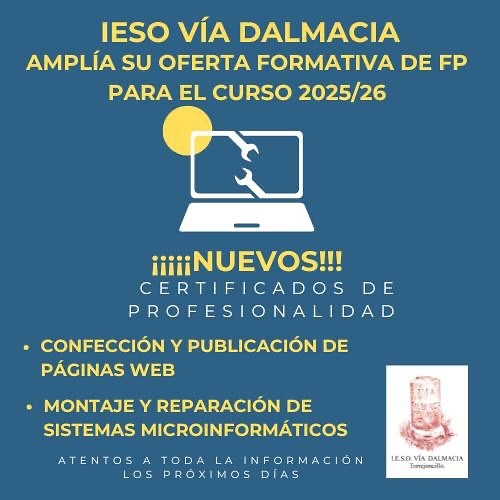 El I.E.S.O. Vía Dalmacia sigue ampliando su oferta formativa