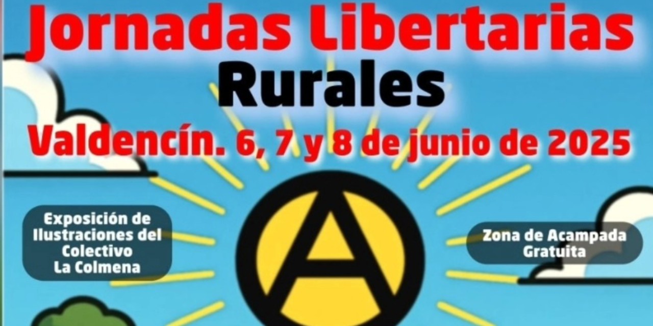 Jornadas Libertarias Rurales en Valdencin