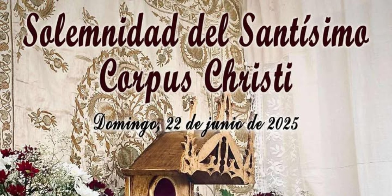 SOLEMNIDAD DEL SANTÍSIMO CUERPO Y SANGRE DE CRISTO