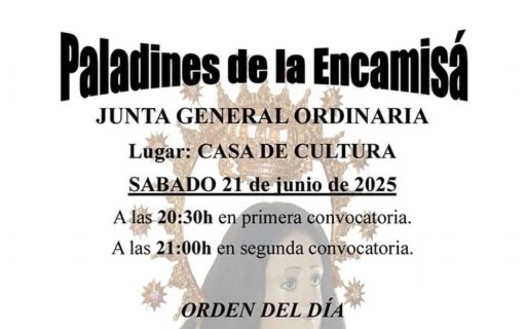 JUNTA GENERAL ORDINARIA PALADINES DE LA ENCAMISA