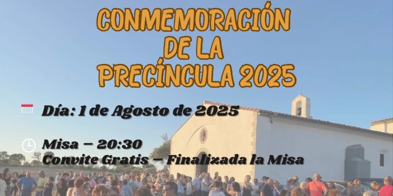 CONMEMORACIÓN DE LA PRECÍNCULA 2025