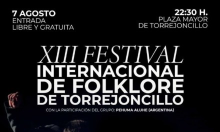 XIII FESTIVAL INTERNACIONAL DE FOLKLORE DE TORREJONCILLO