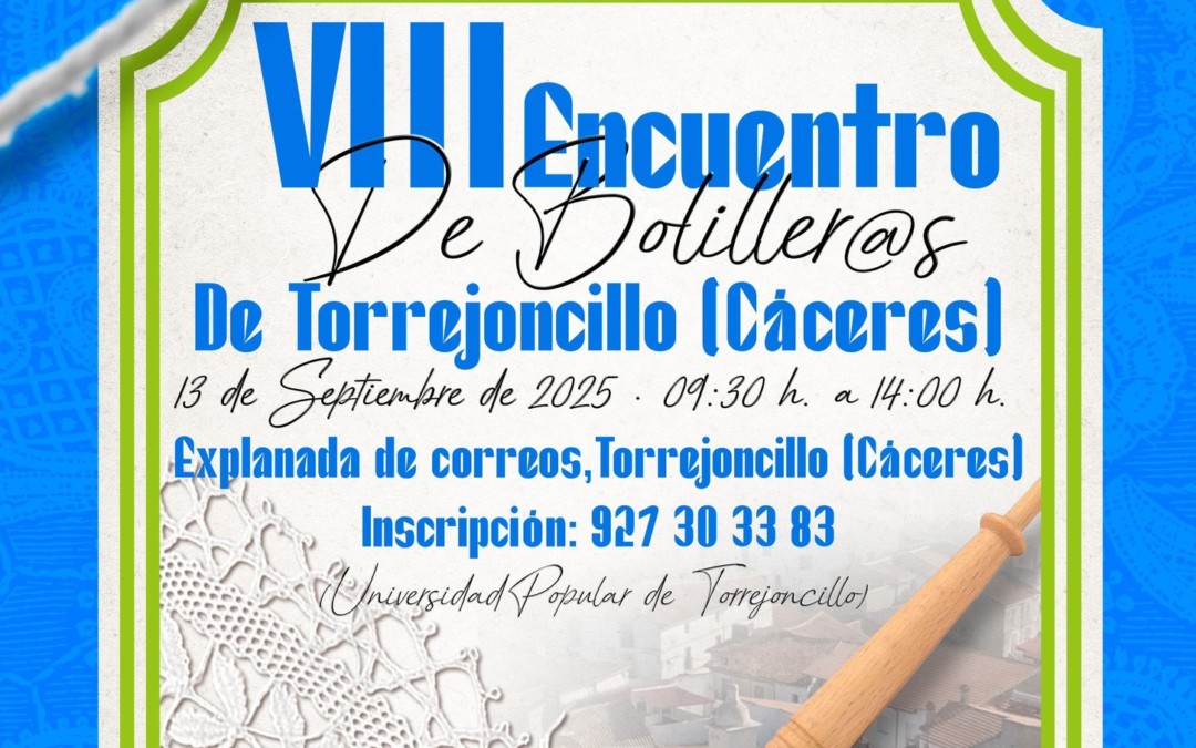 VIII Encuentro de Bolilleros/as de Torrejoncillo